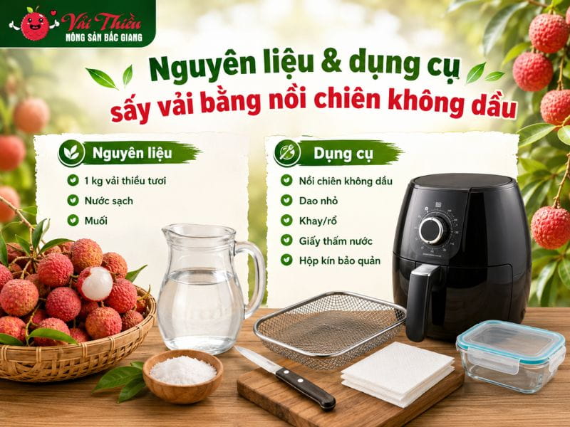 Cách sấy vải thiều khô bằng nồi chiên không dầu
